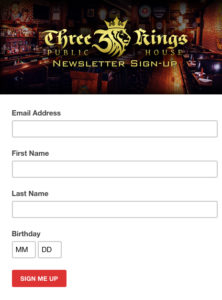 Three Kings Pub Newsletter Signup