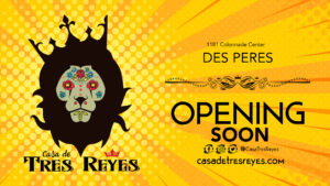 Casa de Tres Reyes - Opening Soon