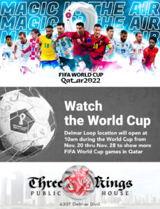 Watch the FIFA World Cup in Qatar at Three Kings Pub in the Delmar Loop